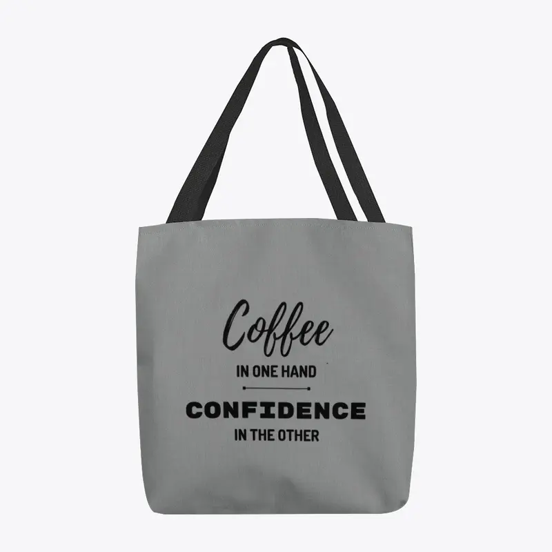 "Coffee Confidence"