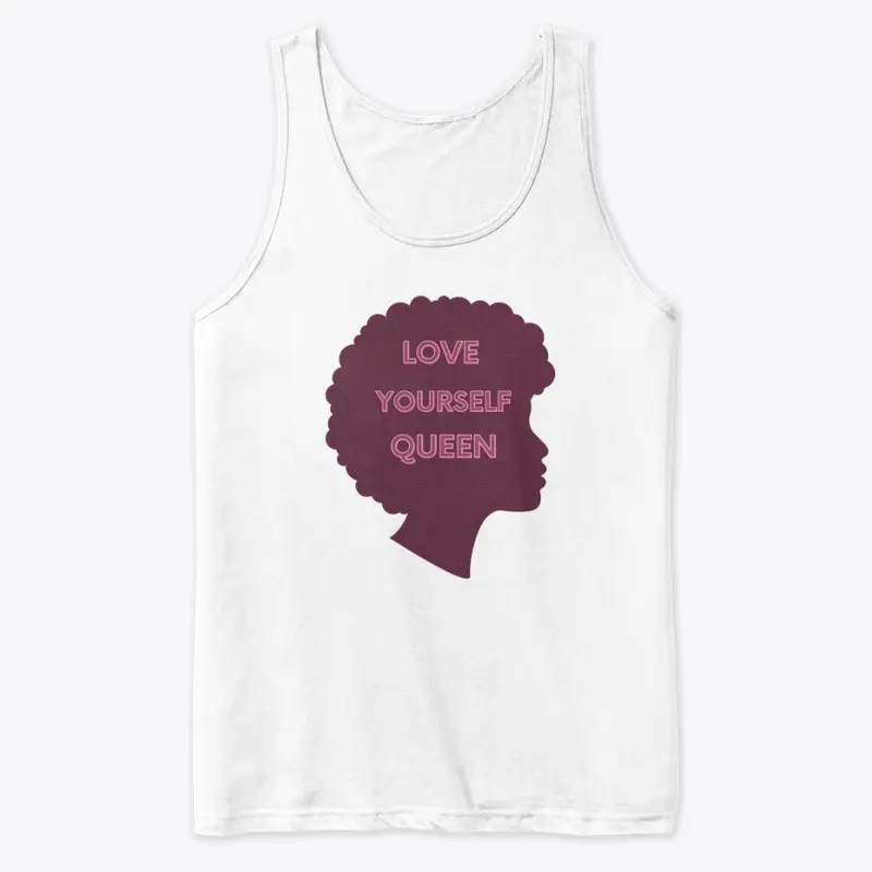 “Love Yourself Queen”