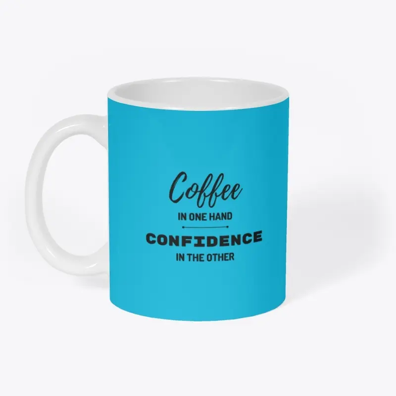 "Coffee Confidence"