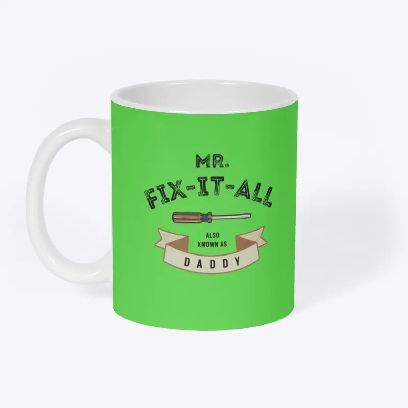 “Mr Fix It All “