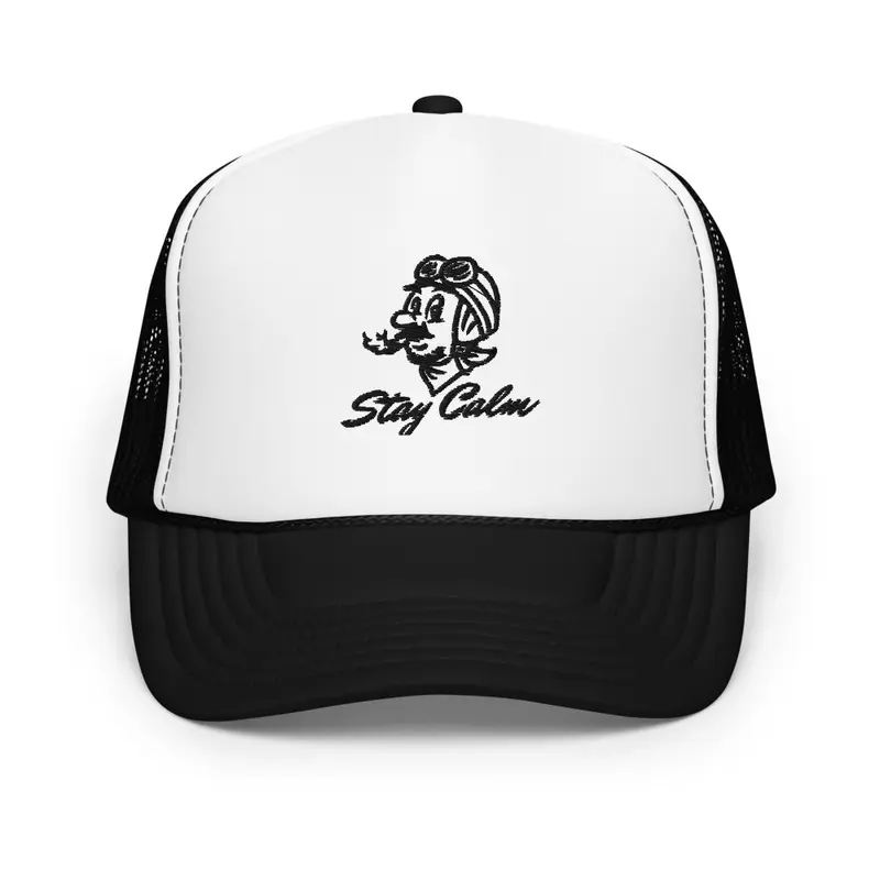 "Stay Calm Foam Trucker Hat"